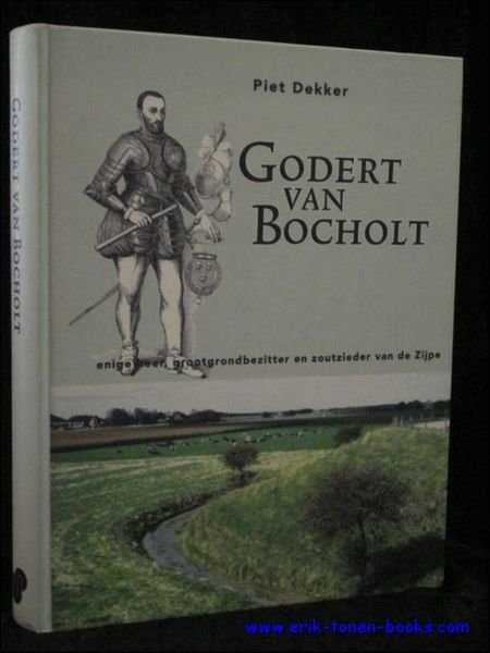 GODERT VAN BOCHOLT. ENIGE HEER, GROOTGRONDBEZITTER EN ZOUTZIEDER VAN DE … | Immagine principale