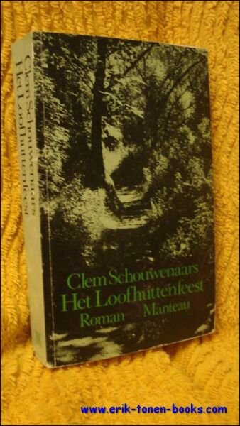 HET LOOFHUTTENFEEST, roman, eerste druk