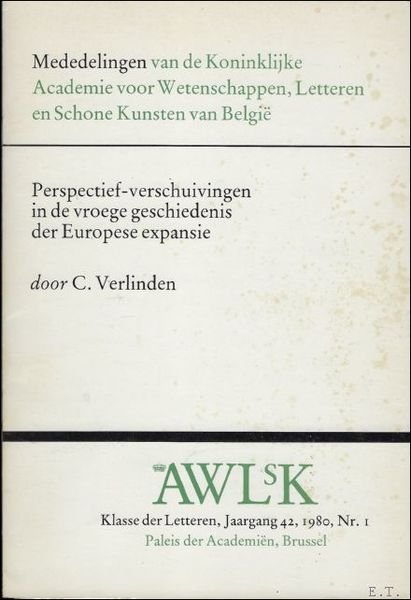 PERSPECTIEF - VERSCHUIVINGEN IN DE VROEGE GESCHIEDENIS DER EUROPESE EXPANSIE,