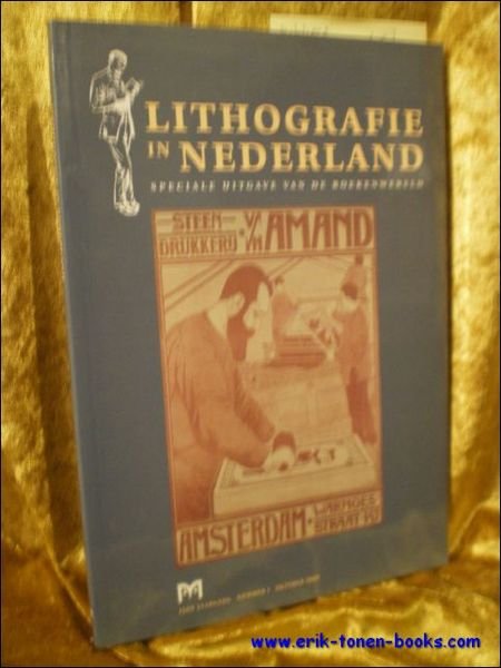 LITHOGRAFIE IN NEDERLAND. SPECIALE UITGAVE VAN DE BOEKENWERELD.