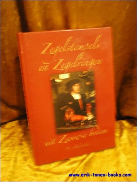 ZEGELSTEMPELS EN ZEGELRINGEN UIT ZEEUWSE BODEM,