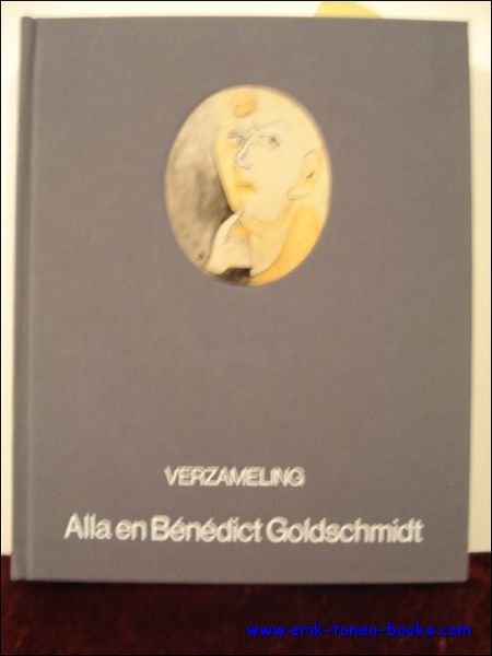 Verzameling Alla en Benedict Goldschmidt, Catalogus van de Tentoonstelling van …