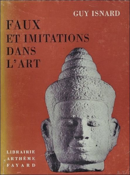 FAUX ET IMITATIONS DANS L' ART. ( tome I) | Immagine principale
