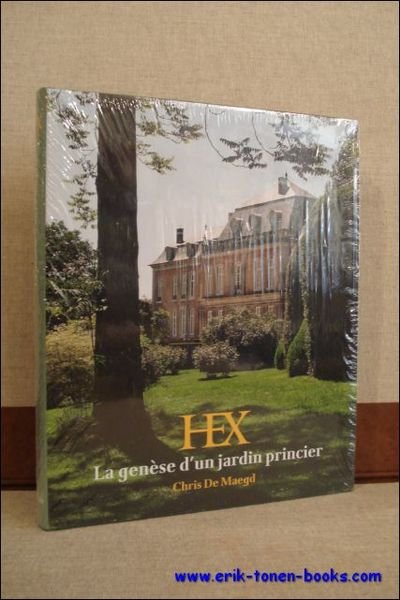 Hex La genese d'un jardin princier.