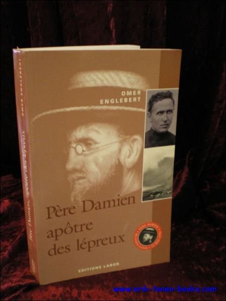 Pere Damien Apotre des Lepreux