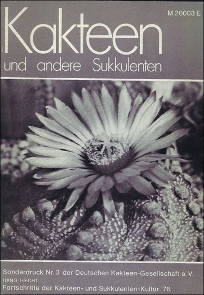 FORTSCHRITTE DER KAKTEEN- UND SUKKULENTENKULTUR ' 76,