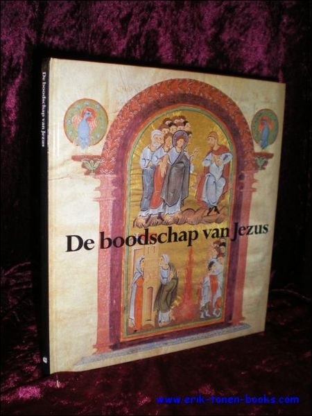 DE BOODSCHAP VAN JEZUS,