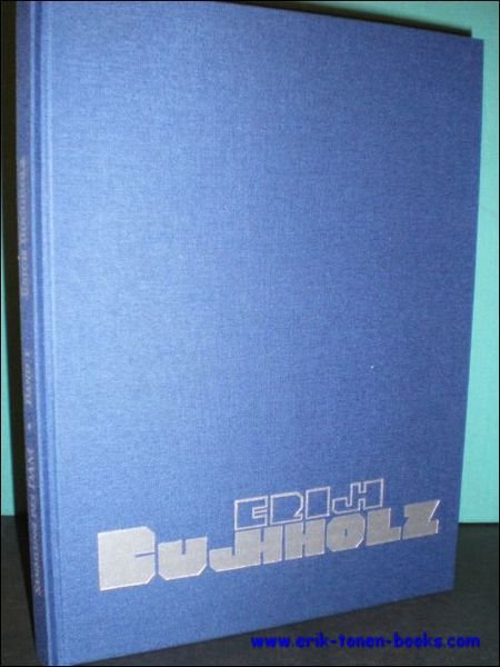 ERICH BUCHHOLZ 1891 - 1972. ARCHITEKTURENTWURFE, INNENRAUMGESTALTUNG UND TYPOGRAPHIE EINES …