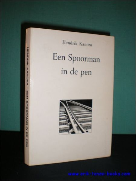 EEN SPOORMAN IN DE PEN,