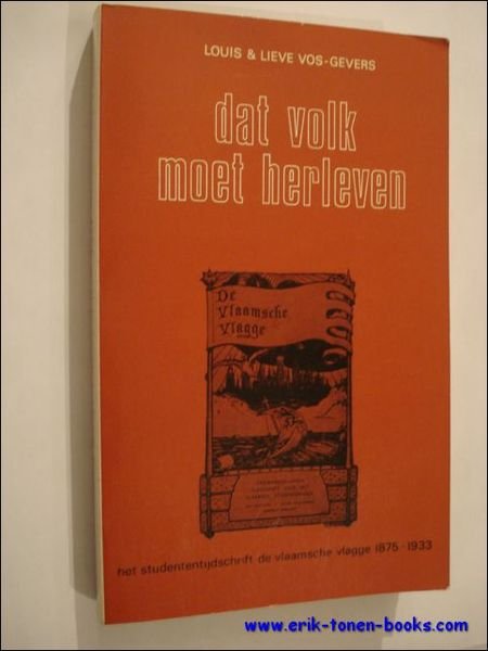 DAT VOLK MOET HERLEVEN. HET STUDENTENTIJDSCHRIFT DE VLAAMSCHE VLAGGE 1875 …