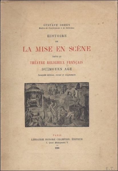 HISTOIRE DE LA MISE EN SCENE DANS LE THEATRE RELIGIEUX …