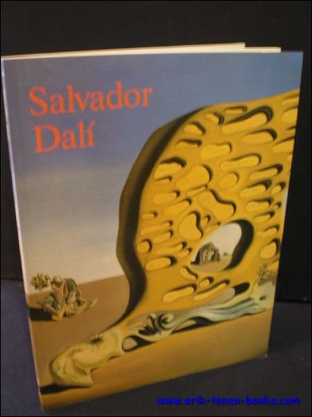 SALVADOR DALI 1904 - 1989. EXCENTRIEK EN GENIAAL.