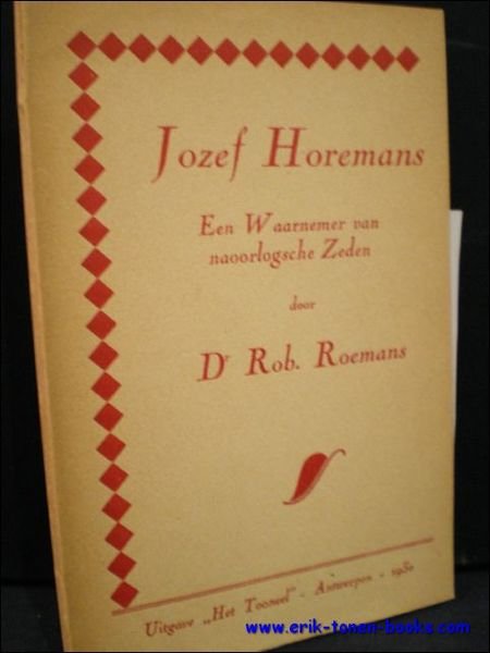 Jozef Horemans, Een Waarnemer van naoorlogsche Zeden