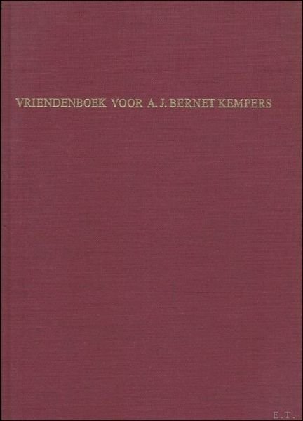 VRIENDENBOEK VOOR A.J. BERNET KEMPERS.