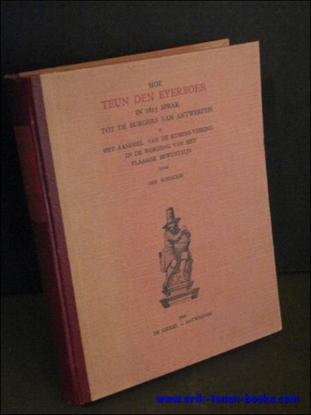 HOE TEUN DEN EYERBOER IN 1815 SPRAK TOT DE BURGERS …