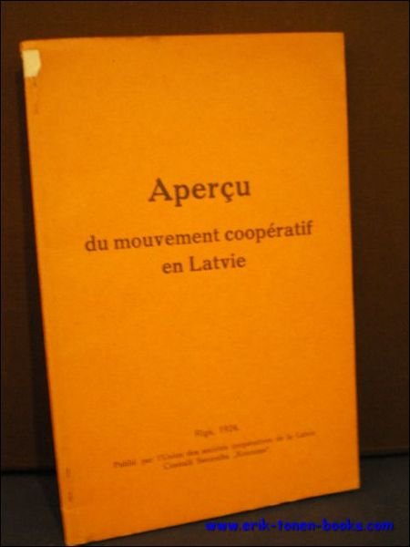 APERCU DU MOUVEMENT COOPERATIF EN LATVIE,