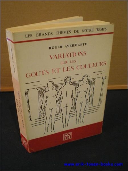 VARIATIONS SUR LES GOUTS ET LES COULEURS,