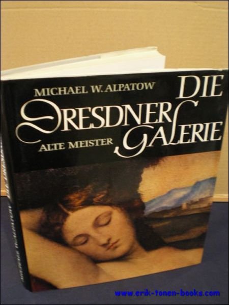 DIE DRESDNER GALERIE. ALTE MEISTER.