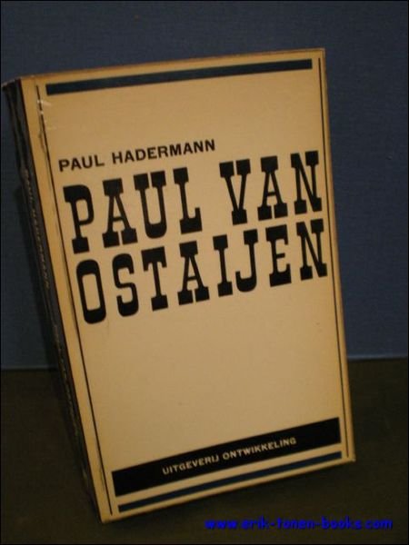 DE DICHTERLIJKE WERELD VAN PAUL VAN OSTAIJEN,