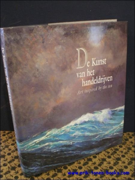 DE KUNST VAN HET HANDELDRIJVEN. ART INSPIRED BY THE SEA. …