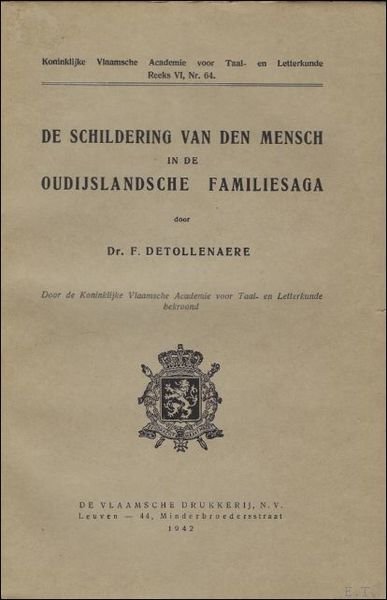 DE SCHILDERING VAN DEN MENSCH IN DE OUDIJSLANDSE FAMILIESAGA.