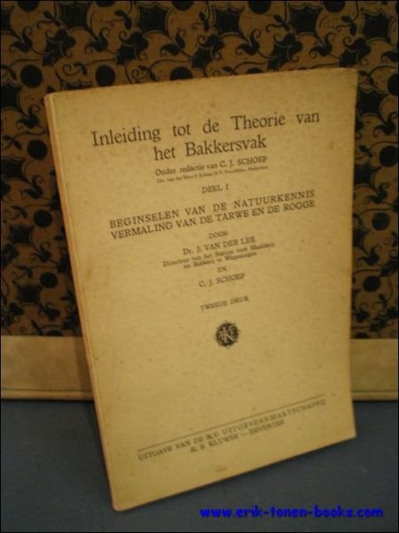 INLEIDING TOT DE THEORIE VAN HET BAKKERSVAK. DEEL I : …