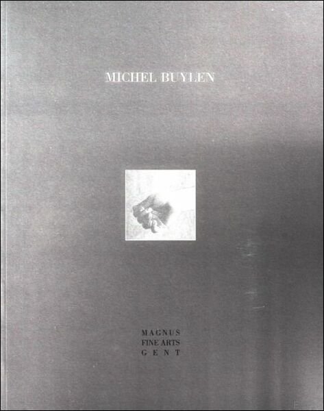 MICHEL BUYLEN. OBVIOUS MYSTERIES. Schilderijen, peintures. ***SIGNED!