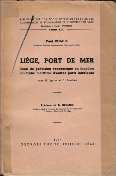 LIEGE, PORT DE MER. ESSAI DE PREVISION ECONOMIQUE EN FONCTION …