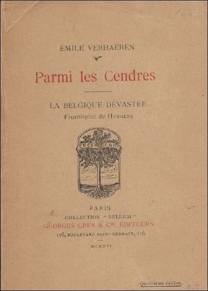 PARMI LES CENDRES. LA BELGIQUE DEVASTEE.