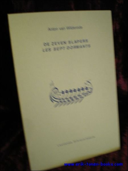 DE ZEVEN SLAPERS. LES SEPT DORMANTS,