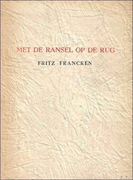 MET DE RANSEL OP DE RUG.
