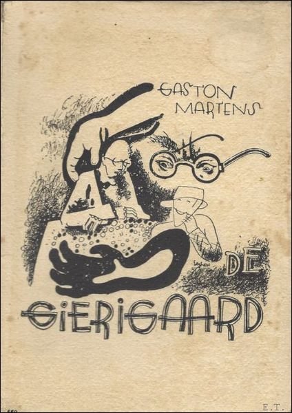 DE GIERIGAARD.