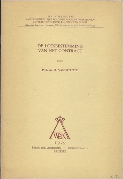 DE LOTSBESTEMMING VAN HET CONTRACT.