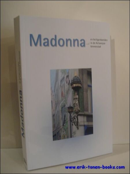Madonna en heiligenbeelden in de Antwerpse binnenstad.