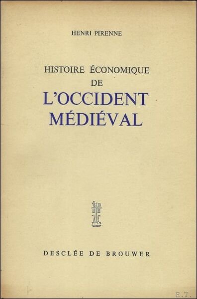 HISTOIRE ECONOMIQUE DE L'OCCIDENT MEDIEVAL.