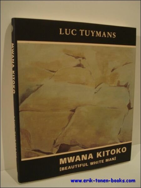 Luc Tuymans. Mwana Kitoko. Beautiful White Man