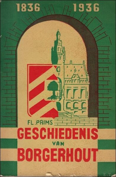GESCHIEDENIS VAN BORGERHOUT. 1836-1936