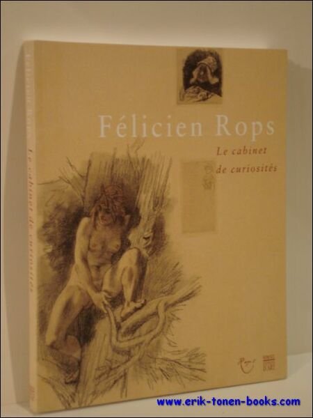 Felicien Rops Le Cabinet De Curiosites, Caprice et fantaisie en …