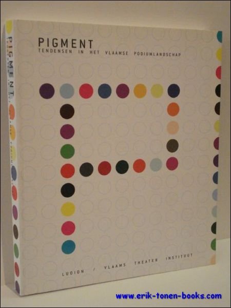 PIGMENT : Tendensen In Het Vlaamse Podiumlandschap