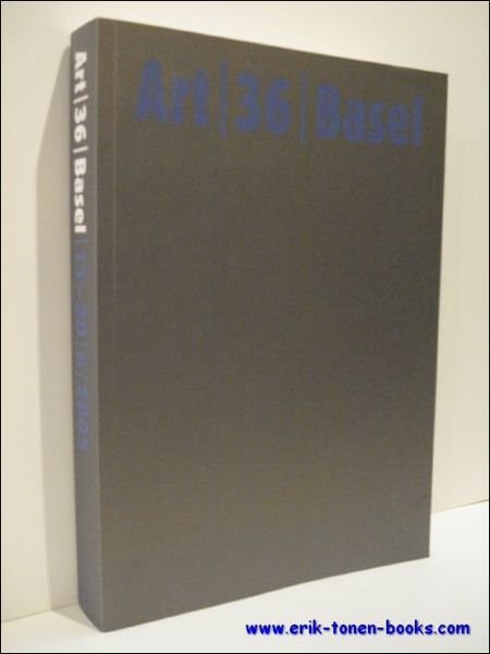 ART 36 BASEL The Art Show - Die Kunstmesse - …