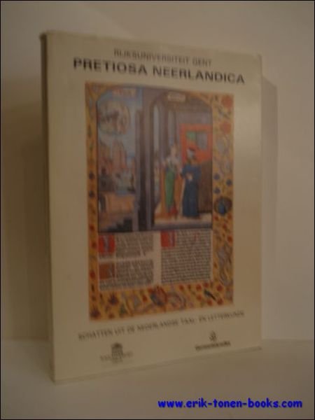 PRETIOSA NEERLANDICA. SCHATTEN UIT DE NEDERLANDSE TAAL- EN LETTERKUNDE IN …
