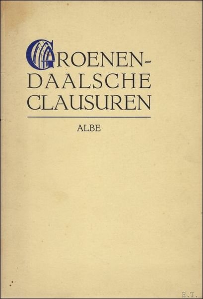 GROENENDAALSCHE CLAUSUREN,
