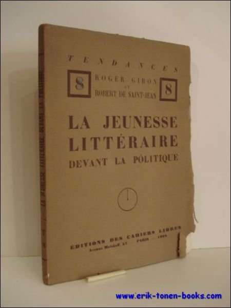 LA JEUNESSE LITTERAIRE DEVANT LA POLITIQUE,
