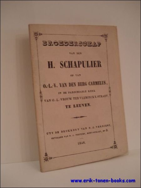BROEDERSCHAP VAN DEN H. SCHAPULIER OF VAN O.-L.-VROUW TER VLEMINCKX-STRAET …