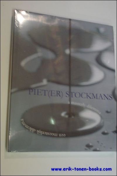 Pieter Stockmans A Masterly Dilemma - Een Meesterlijk Dilemma