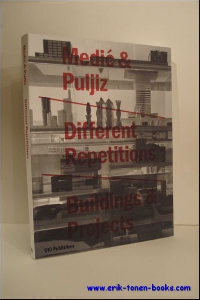 MEDIC AND PULJIZ. DIFFERENT REPETITIONS. BUILDINGS AND PROJECTS,