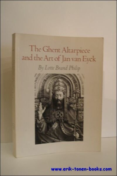 Ghent Altarpiece and the Art of Jan van Eyck : …