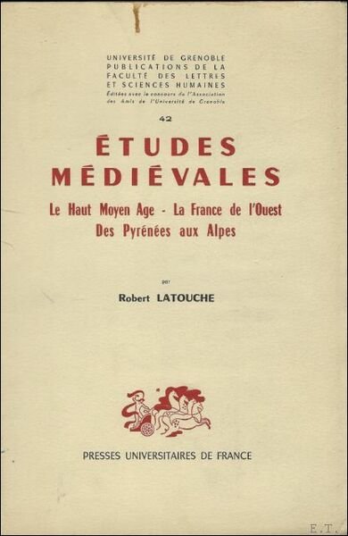 ETUDES MEDIEVALES. LE Haut Moyen Age - La France de …