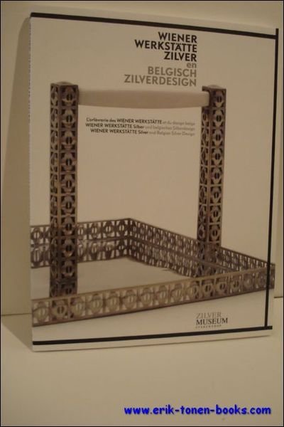 Wiener Werkstatte Zilver en Belgisch zilverdesign - Silber und Belgisches …