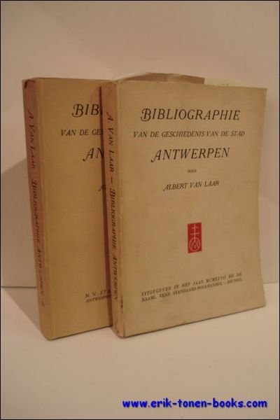 BIBLIOGRAPHIE VAN DE GESCHIEDENIS VAN DE STAD ANTWERPEN. 2 delen